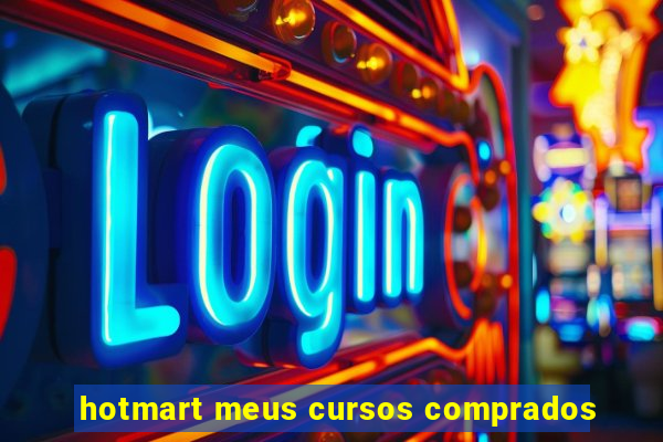 hotmart meus cursos comprados